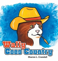 Wally Goes Country 1039189482 Book Cover