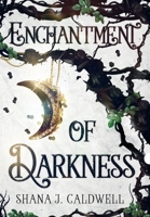Enchantment of Darkness 064682984X Book Cover