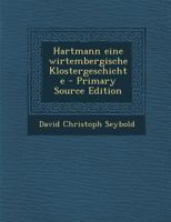 Hartmann eine wirtembergische Klostergeschichte 1293113840 Book Cover