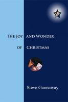 The Joy and Wonder of Christmas 0983004714 Book Cover