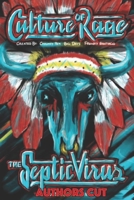 Culture Of Rage The Septic Virus: Authors Cut 1081415312 Book Cover