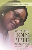 Study of the Holy Bible in One Year (Volume 1 of CCCLX) B0FNZ6T3LX Book Cover