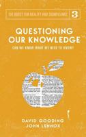 Questioning Our Knowledge 1912721112 Book Cover