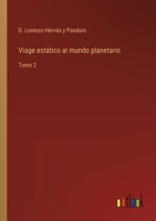 Viage estático al mundo planetario: Tomo 2 3368115030 Book Cover