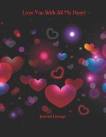 Love You With All My Heart 1791827748 Book Cover