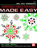 Christmas Carols for Piano Made Easy 0786673516 Book Cover