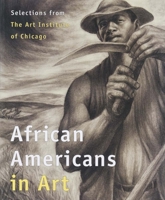 African Americans in Art: Selections from The Art Institute of Chicago 0300114796 Book Cover