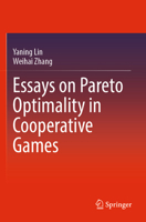 Essays on Pareto Optimality in Cooperative Games 9811950482 Book Cover