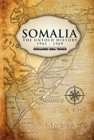 Somalia The Untold History 1941-1969 1912411482 Book Cover