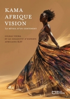 Kama Afrique Vision - Le réveil d'un continent (French Edition) 2386270009 Book Cover