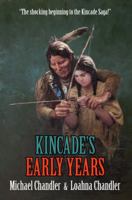 Kincade's Early Years 0984165118 Book Cover