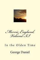 Merrie England in the Olden Time, Vol. 2 of 2 (Classic Reprint) 1541258959 Book Cover