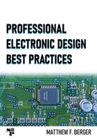 Professional Electronic Design Best Practices B0C1J56V97 Book Cover