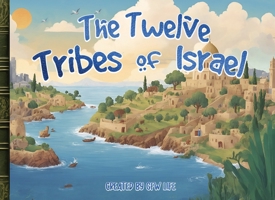 The Twelve Tribes of Israel B0H5VQDD7X Book Cover
