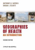 Geographies of Health: An Introduction 1405175753 Book Cover
