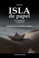 Isla de papel volumen II (Spanish Edition) B0D9TPDRDW Book Cover