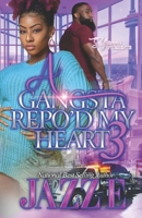 A Gangsta Repo'd My Heart 3 B0972PKQ12 Book Cover