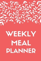 Weekly Meal Planner: 52 Weeks of Menu weekly meals for breakfast, lunch and dinner and Things To Buy Shopping List 1710182873 Book Cover