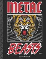 Metal Beasts: Coloring Book B09BGPFTFC Book Cover