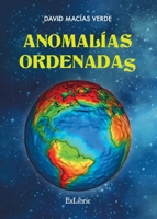 Anomalías ordenadas (Spanish Edition) 8419827738 Book Cover