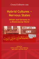 Hybrid Cultures - Nervous States: Britain And Germany in a (Post)Colonial World 9042032286 Book Cover