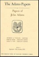 Papers of John Adams, Volumes 1 and 2: September 1755 - April 1775 0674654412 Book Cover