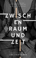 Zwischen Raum und Zeit (German Edition) B088B3R4V3 Book Cover