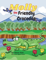 Molly the Friendly Crocodile 0645162213 Book Cover