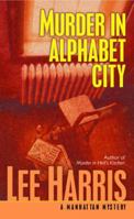 Murder in Alphabet City (Manhattan Mystery, Book 2) 0449007359 Book Cover