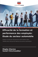 Efficacité de la formation et performance des employés: Étude du secteur automobile 6209685226 Book Cover
