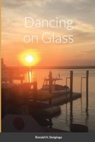 Dancing on Glass 1794865527 Book Cover