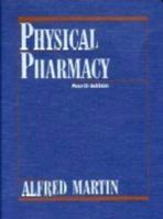 Physical Pharmacy: Physical Chemical Principles in the Pharmaceutical Sciences 0812114388 Book Cover