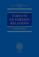 Torts in UK Foreign Relations 0198869223 Book Cover