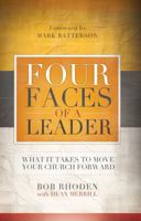 Four Faces of a Leader: What It Takes to Move Your Church Forward 1624230458 Book Cover