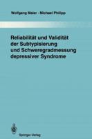 Reliabilitat Und Validitat Der Subtypisierung Und Schweregradmessung Depressiver Syndrome 3642846521 Book Cover