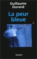 La peur bleue 2246576911 Book Cover