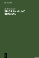 Epigramm Und Skolion, Ein Beitrag Zur Geschichte Der Alexandrinischen Dichtung 3743314673 Book Cover