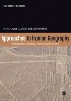Approaches to Human Geography 0761942637 Book Cover