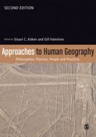 Approaches to Human Geography 1446276023 Book Cover