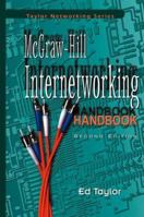 The McGraw-Hill Internetworking Handbook (Mcgraw-Hill Series on Computer Communications) 0070632634 Book Cover