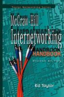 The McGraw-Hill Internetworking Handbook (Mcgraw-Hill Series on Computer Communications) 0070633347 Book Cover