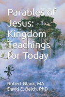 Parables of Jesus: Kingdom Teachings for Today (A Resource Guide for the Study of the Bible) B0DYYWN5SC Book Cover