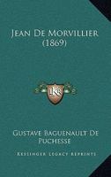 Jean De Morvillier (1869) 1120303788 Book Cover