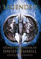 Legends II Stories in Honour of David Gemmell 1907069828 Book Cover