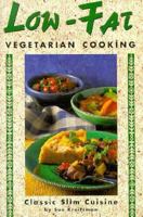 The Lowfat Vegetarian Cookbook: Classic Slim Cuisine (Vegetarian Cooking Series) 0895948346 Book Cover