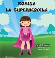 Romina la superheroina 958483875X Book Cover