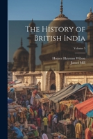 The History of British India; Volume 5 1021642592 Book Cover