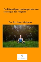 Problématiques contemporaines en sociologie des religions (French Edition) 2925061028 Book Cover