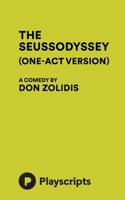 SeussOdyssey (one-Act) 1623840279 Book Cover