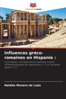 Influences gréco-romaines en Hispanie (French Edition) 6208623758 Book Cover